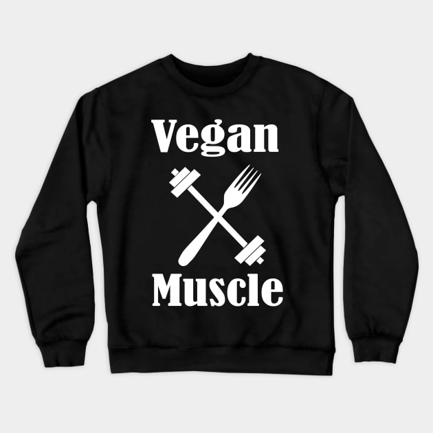 Vegan Muscle,Vegan Diet, Stay Humble Crewneck Sweatshirt by Islanr